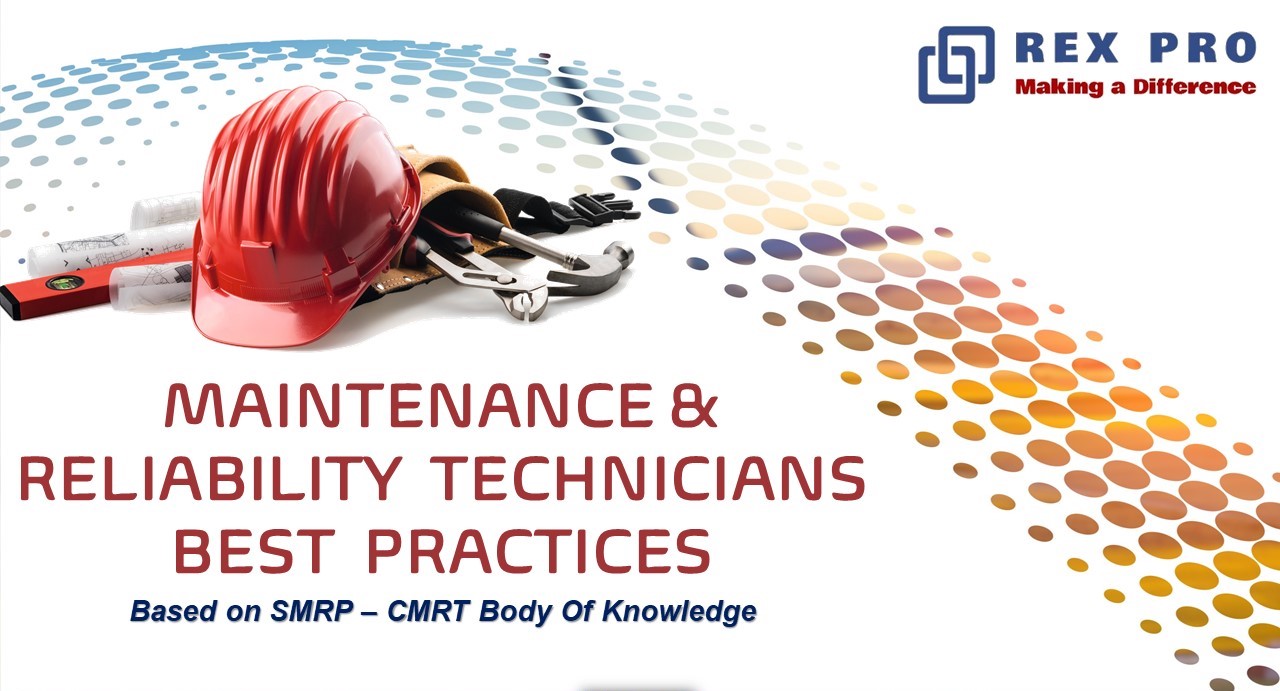 Maintenance & Reliability Technicians Best Practices - CMRT